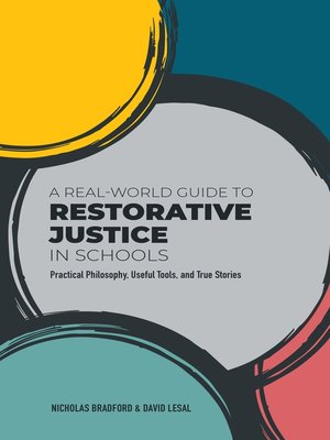 cover image of A Real-World Guide to Restorative Justice in Schools
